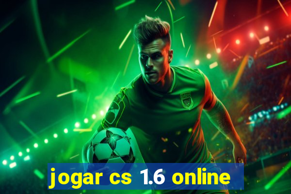 jogar cs 1.6 online